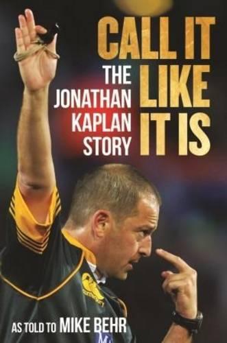 Call it like it is: The Jonathan Kaplan story (Paperback)