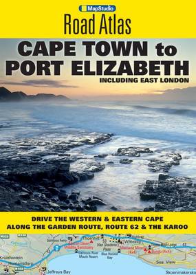 Road atlas Cape Town to Port Elizabeth: Including East London (Paperback)