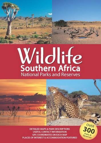 Wildlife Southern Africa: National parks and reserves (Paperback)