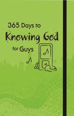 365 Days to Knowing God for Guys (Paperback)
