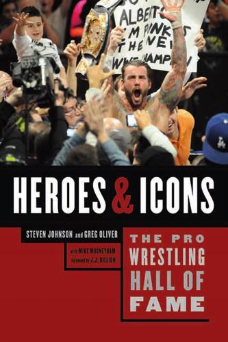 The Pro Wrestling Hall Of Fame: Heroes and Icons (Paperback)