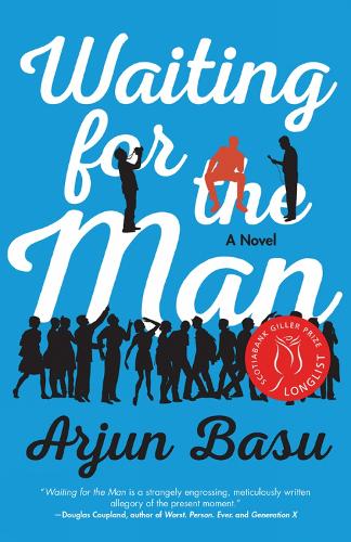 Waiting For The Man: A Novel (Paperback)