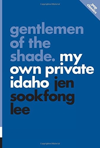Gentlemen Of The Shade: My Own Private Idaho: pop classics #7 (Paperback)