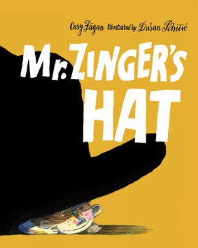 Mr. Zinger's Hat (Hardback)