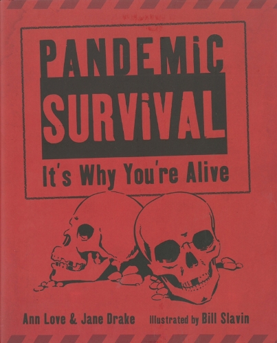 Pandemic Survival: It's Why You're Alive (Hardback)