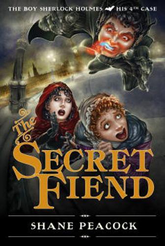 The Secret Fiend: The Boy Sherlock Holmes, His Fourth Case (Paperback)
