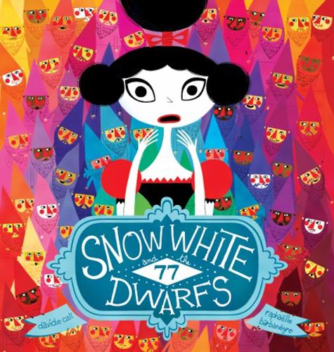 Snow White And The 77 Dwarfs (Hardback)