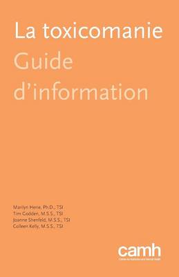 La Toxicomanie: Guide D'Information (Paperback)