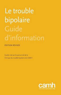 Le Trouble Bipolaire: Guide D'Information (Paperback)