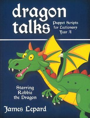 Dragon Talks (Year A) (Paperback)