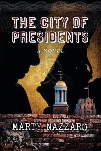 The City of Presidents (Paperback)