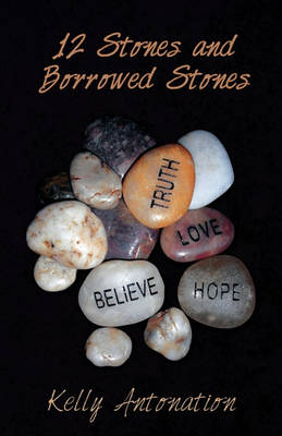 12 Stones and Borrowed Stones (Hardback)