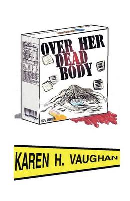 Over Her Dead Body (Paperback)