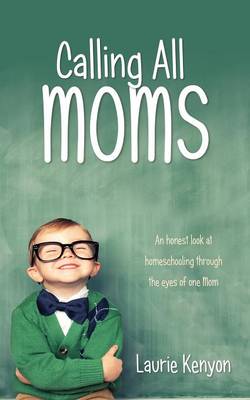 Calling All Moms (Paperback)