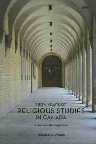 Fifty Years of Religious Studies in Canada: A Personal Retrospective (Paperback)