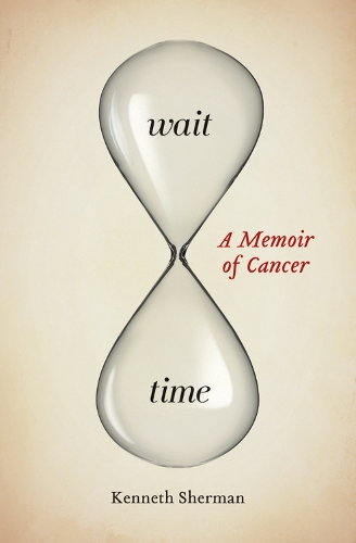 Wait Time: A Memoir of Cancer - Life Writing (Paperback)