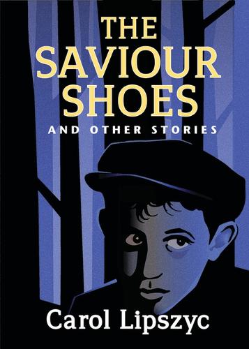 The Saviour Shoes and Other Stories (Paperback)
