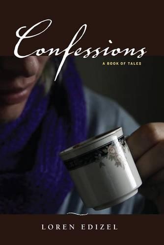 Confessions: A Book of Tales (Paperback)