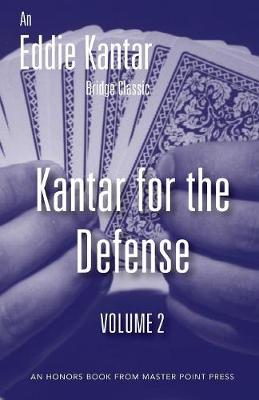 Kantar for the Defense Volume 2 (Paperback)
