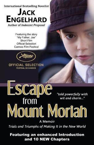 Escape from Mount Moriah: Trials and Triumphs of Making It in the New World (Paperback)