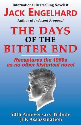 The Days of the Bitter End (Paperback)