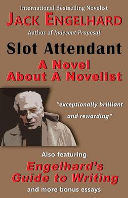 Slot Attendant: A Novel about a Novelist (Paperback)