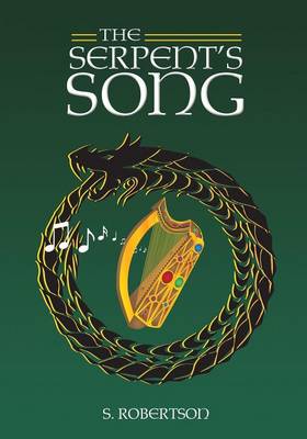 The Serpent's Song - Celtic Serpent 2 (Paperback)