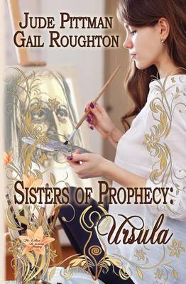 Sisters of Prophecy, Ursula (Paperback)