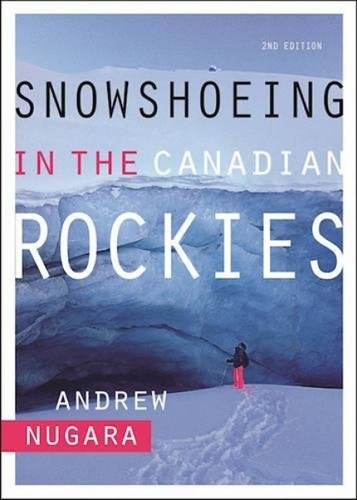 Snowshoeing in the Canadian Rockies (Paperback)