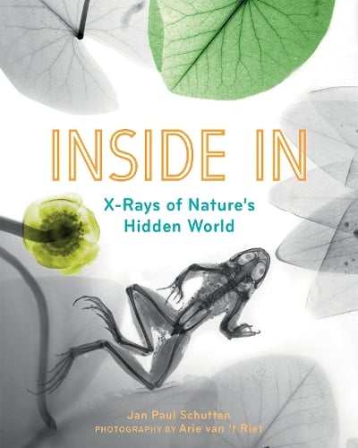 Cover of Inside In: X-Rays of Nature's Hidden World