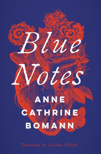 Blue Notes - Literature in Translation Series (Paperback)