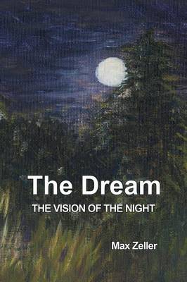 The Dream: The Vision of the Night (Paperback)