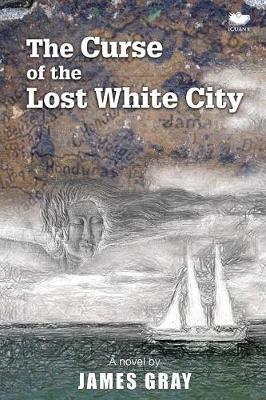 The Curse of the Lost White City (Paperback)