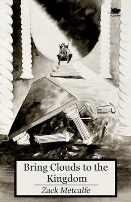 Bring Clouds to the Kingdom (Paperback)