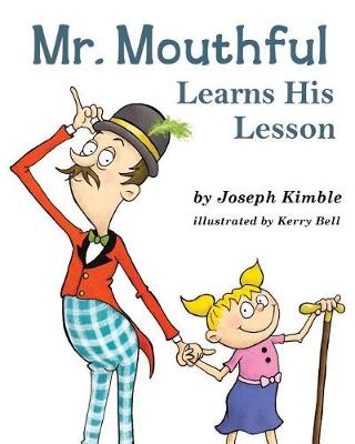 Mr. Mouthful Learns His Lesson (Paperback)