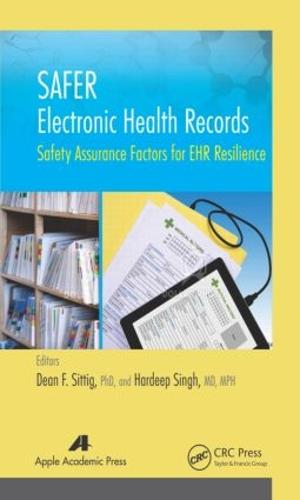 SAFER Electronic Health Records: Safety Assurance Factors for EHR Resilience (Hardback)