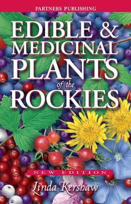 Edible and Medicinal Plants of the Rockies (Paperback)