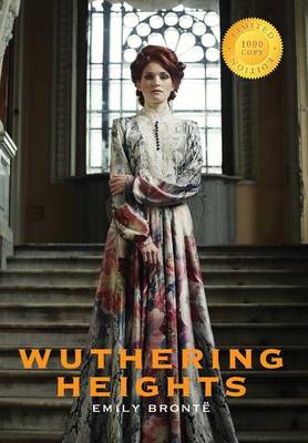 Wuthering Heights (1000 Copy Limited Edition) (Hardback)
