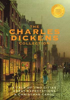The Charles Dickens Collection: (3 Books) a Tale of Two Cities, Great Expectations, and a Christmas Carol (1000 Copy Limited Edition) (Hardback)