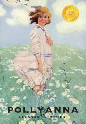 Pollyanna (1000 Copy Limited Edition) (Hardback)