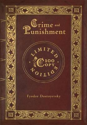 Crime and Punishment (100 Copy Limited Edition) (Hardback)