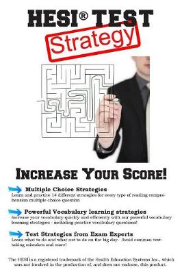 Hesi Test Strategy: Winning Multiple Choice Strategies for the Hesi Test (Paperback)