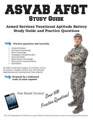 ASVAB Study Guide: Armed Services Vocational Aptitude Battery Study Guide and Practice Questions (Paperback)