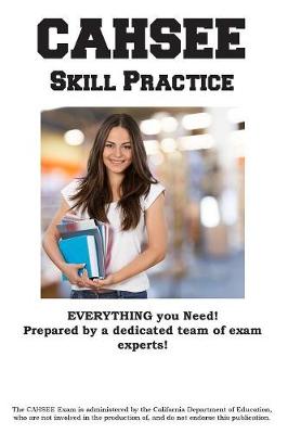 Cahsee Skill Practice: California High School Exit Exam Practice Test Questions (Paperback)