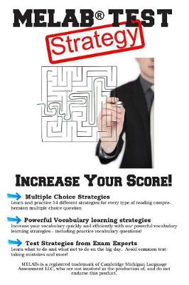 Melab Test Strategy: Winning Multiple Choice Strategies for the Michigan English Language Assessment Battery (Paperback)