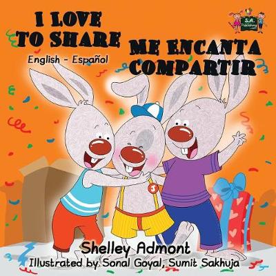 I Love to Share Me Encanta Compartir: English Spanish Bilingual Edition - English Spanish Bilingual Collection (Paperback)