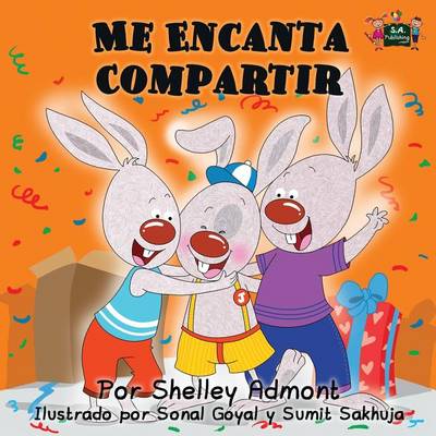 Me Encanta Compartir: I Love to Share (Spanish Edition) - Spanish Bedtime Collection (Paperback)