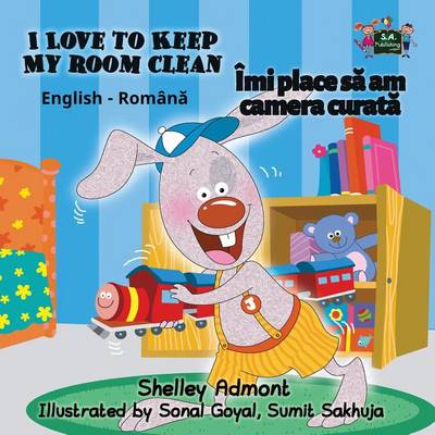 I Love to Keep My Room Clean: English Romanian Bilingual Edition - English Romanian Bilingual Collection (Paperback)