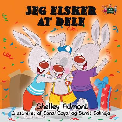 Jeg elsker at dele: I Love to Share (Danish Edition) - Danish Bedtime Collection (Paperback)