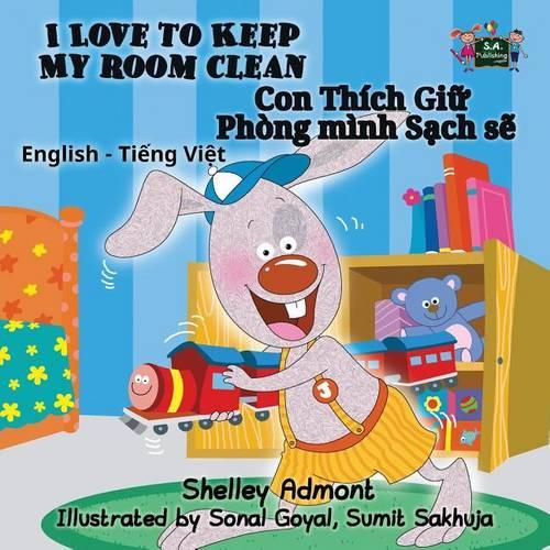 I Love to Keep My Room Clean: English Vietnamese Bilingual Edition - English Vietnamese Bilingual Collection (Paperback)